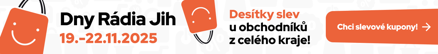 Nakupujte chytře, nakupujte ve Dnech Rádia Jih!  Od 19. do 22. listopadu 2025 pro vás máme desítky slev u obchodníků z celého našeho kraje!
